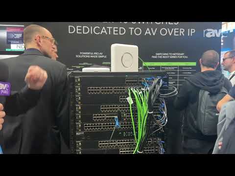 ISE 2025: NETGEAR AV Talks About Network Switches for AV, SMPTE Switches, New Wi-Fi 7 Access Points