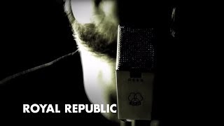 Royal Republic - All Because Of You (Official Video)
