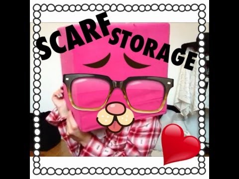 HOW I STORE MY SCARVES! - YouTube
