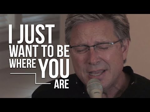 I Want to Be Where You Are Video