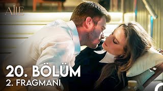 Aile 20. Bölüm 2. Fragmanı - Seni Çok Seviyorum