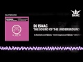 DJ Isaac - The Sound Of The Underground