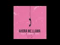 Ahora Me Llama (Remix) Video preview