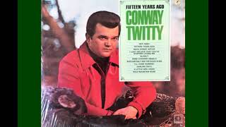 Watch Conway Twitty She Can Only See The Good In Me video