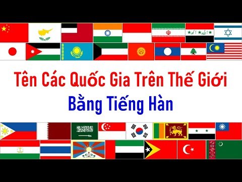 Từ Vựng Tiếng Hàn Chủ Đề Tên Các Quốc Gia | Hàn Quốc Sarang