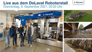 Live aus dem DeLaval Roboterstall - Familie Frei