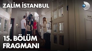 Zalim İstanbul 15. Bölüm Fragmanı