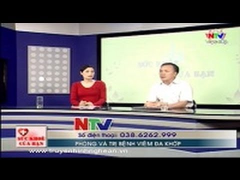 Sức khỏe của bạn: Tư vấn về bệnh viêm đa khớp