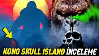 KONG: Kafatası Adası İnceleme | Monster-Verse'ün Gerçek Hikayesi