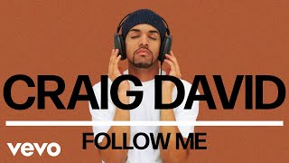 Craig David - Follow Me (Official Audio)