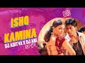 Ishq Kameena (Remix) - DJ ADITYA x DJ ANI | Shahrukh Khan & Aishwarya Rai | Sonu Nigam & Alka Yagnik