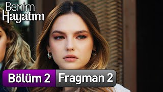 Benim Hayatım 2. Bölüm 2. Fragman
