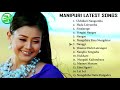 Manipuri Latest Songs (2021