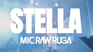 MIC RAW RUGA – STELLA (MIC RAW RUGA Ver.) (Live 230426)画像