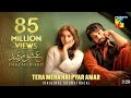 Jane Tamanna Jaan E Ada / Tera Mera Hai Pyar Amar / LoveLofi  Song ❤️  (Ishq E Murshid) OST #song
