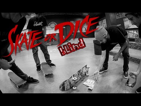 Blind - Skate Or Dice!