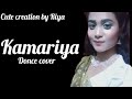 Kamariya | STREE | Nora Fatehi | Rajkummar Rao | Aastha Gill |Dance cover by Riya |Sachin- Jigar