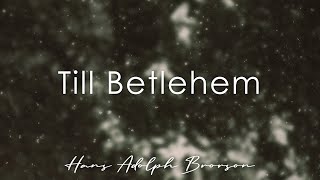 Till Betlehem | Julmusik