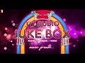 Jab Tak Hai Jaan - Audio Jukebox
