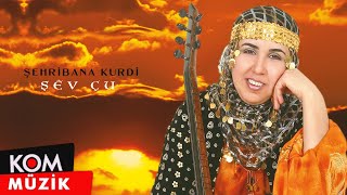 Şehrîbana Kurdî - Şev Çu ( Audio)