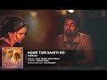 Agar Tum Saath Ho Full Audio Song Tamasha Ranbir Kapoor Agar Tum Saath Ho Full Audio Song Tamasha Ranbir Kapoor