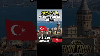 Ets2 Türki̇ye Hari̇tasi Modu 81 İl Tüm İlçeler Nasil Kurulur? %100 Detayli Anlatim