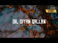 Dil Diyan Gallan | Atif aslam song | Whatsapp status video