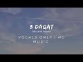 Abu and Yousra - 3 Daqat (Vocals Only) ثلاث دقات