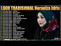 Lagu irama Tradisional Malaysia Terbaik Noraniza Idris - Noraniza Idris Ratu Pop Malaysia