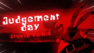 Judgement Day S.i. Remix Flm Inst - Mistful Crimson Morning Fantrack Remix