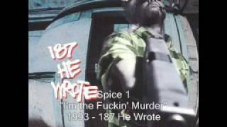 Watch Spice 1 Im The Fuckin Murderer video