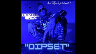Derill Mack - Dipset (Official Video)