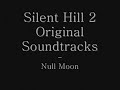 Silent Hill 2 OST - Null Moon