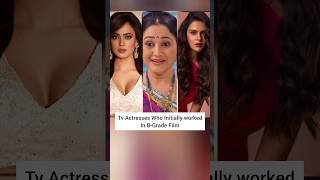 Tv Actresses Who Initially Worked In B-Grade Films