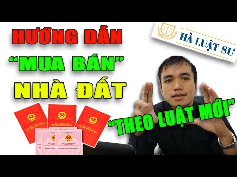 Tất tần tật về thủ tục mua bán nhà đất năm 2020 | Hà Luật Sư