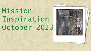 Mission Inspiration October 2023 Oops I Deleted The Footage