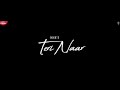 Nikk teri Naar new ll official song punjabi
