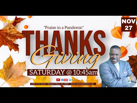 Sabbath Service , November 27, 2021 - &quot;Praise in a Pandemic&quot;