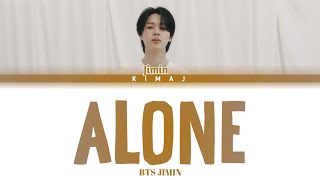 Jimin 지민 - 'Alone' Lyrics (Color Coded Han/Rom/Eng