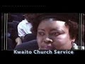 KWAITO CHURCH SERVICE (Test 01)