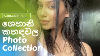 Shehani Kahandawala Photo Collection Insta Girls
