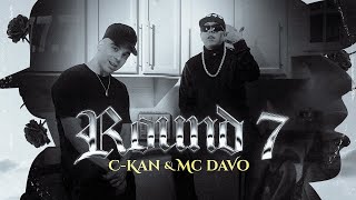 C-Kan & Mc Davo - Round 7