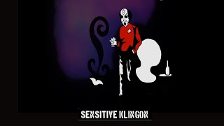 Watch Sensitive Klingon Pity Party video