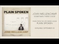 John Mellencamp "Sometimes There's God" From The New Release Plain Spoken