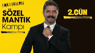 Taktiklerle Sözel Mantık Kampı / 2.GÜN / RÜŞTÜ HOCA