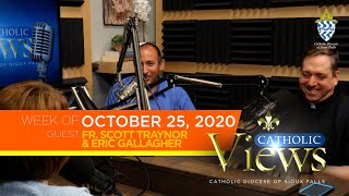 Catholic Views - October 25, 2020