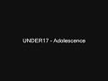 UNDER17 (Momoi Haruko)- Adolescence [MP3]