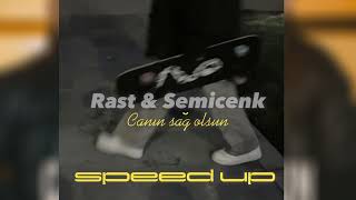 Rast & Semicenk-canın sağ olsun [Speed up]