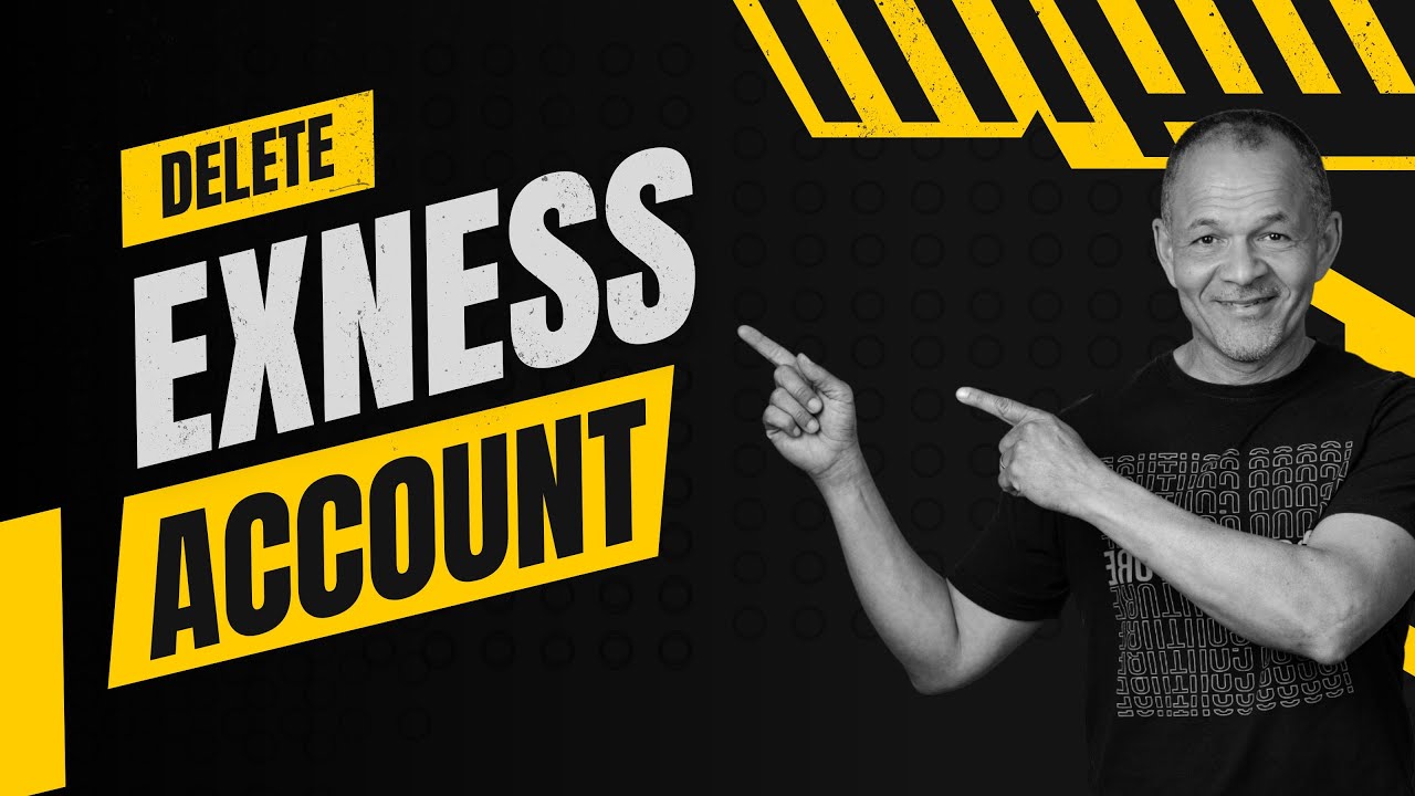 How To Delete Exness Account | Cancel & Remove Exness How To Delete Exness Account | Cancel & Remove Exness