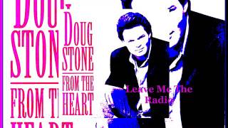 Watch Doug Stone Leave Me The Radio video